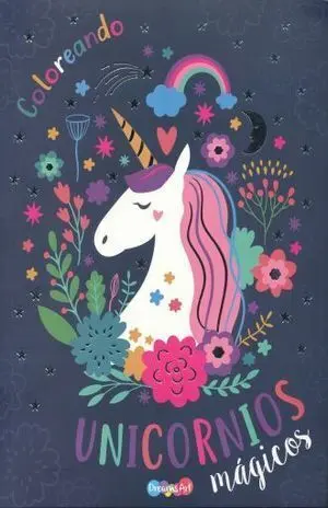 UNICORNIOS MAGICOS. COLOREANDO BCMAN3002