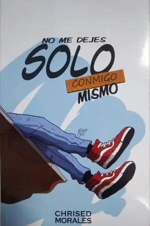 NO ME DEJES SOLO CONMIGO MISMO