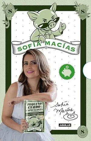 PAQUETE SOFIA MACIAS (PEQUEÑO CERDO CAPITALISTA (10° ANIV) - PEQUEÑO CERDO CAPITALISTA. INVERSIONES)
