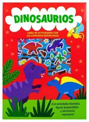 DINOSAURIOS: LIBRO ACTIVIDADES CON CALCOMANÍAS ESPONJOSAS