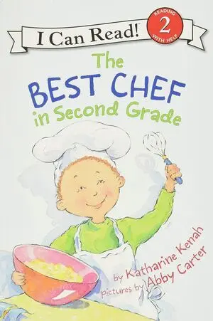 THE BEST CHEF IN SECOND GRADE (I CAN READ LEVEL 2