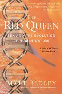 RED QUEEN: SEX AND THE EVOLUTION OF HUMAN NATURE