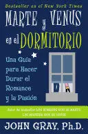 MARTE Y VENUS EN EL DORMITORIO