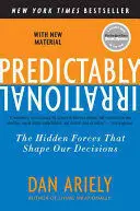 PREDICTABLY IRRATIONAL, REVISED AND EXPANDED EDITION
