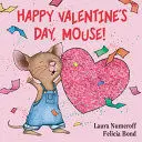 HAPPY VALENTINE'S DAY, MOUSE!