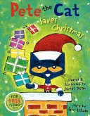 PETE THE CAT SAVES CHRISTMAS