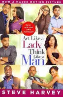 ACT LIKE A LADY: THINK LIKE A MAN