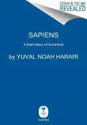 SAPIENS: A BRIEF HISTORY OF HUMANKIND