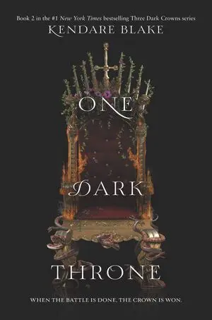THREE DARK CROWNS 2: ONE DARK THRONE