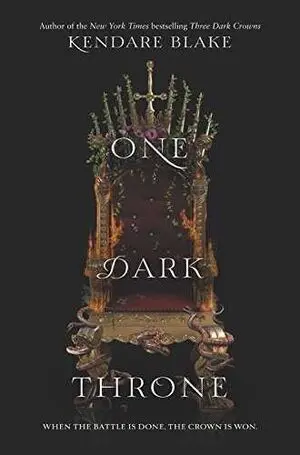 THREE DARK CROWNS 2: ONE DARK THRONE