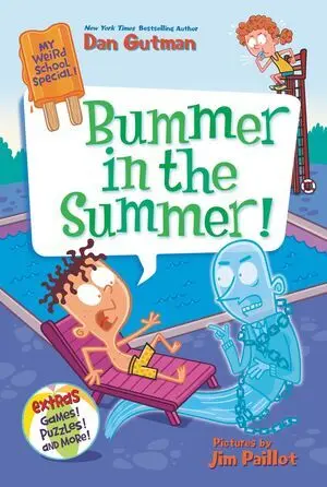 MY WEIRD SCHOOL SPECIAL: BUMMER IN THE SUMMER!