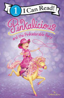 PINKALICIOUS AND THE PINKADORABLE PONY (I CAN READ LEVEL 1)