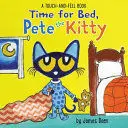 PETE THE KITTY: TIME FOR BED