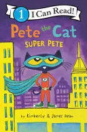 PETE THE CAT: SUPER PETE