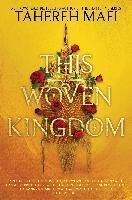 THIS WOVEN KINGDOM