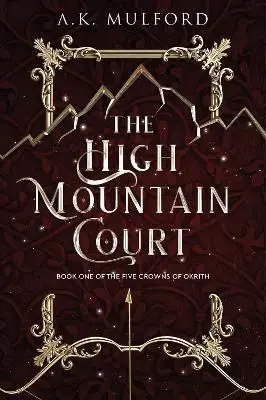 THE HIGH MOUNTAIN COURT