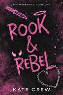 ROOK AND REBEL