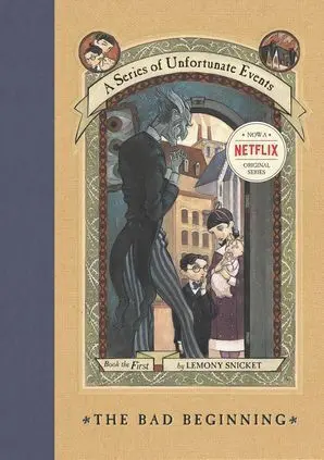SERIES OF UNFORTUNATE EVENTS 1: BAD BEGINNIG,THE