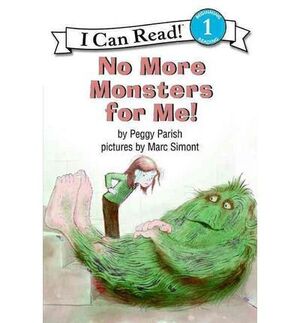 NO MORE MONSTERS FOR ME! (I CAN READ BOOK 1)