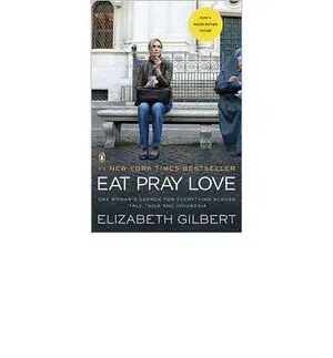 EAT PRAY LOVE