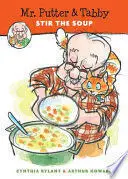 MR PUTTER & TABBY: STIR THE SOUP
