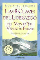 8 CLAVES DEL LIDERAZGO DEL MONJE QÏ