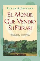 EL MONJE QUE VENDIO SU FERRARI