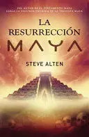RESURRECCION MAYA, LA
