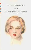 THE BEAUTIFUL AND DAMNED