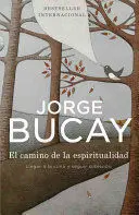 CAMINO DE LA ESPIRITUALIDAD, EL