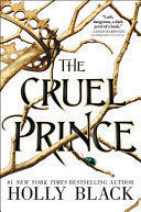 FOLK OF THE AIR 1: CRUEL PRINCE