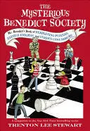 *MYSTERIOUS BENEDICT SOCIETY: MR. BENEDICT'S BOOK OF PERPLEXING PUZZLES, ELUSIVE ENIGMAS, AND CURIOUS CONUNDRUMS