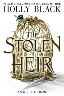 THE STOLEN HEIR : A NOVEL OF ELFHAME