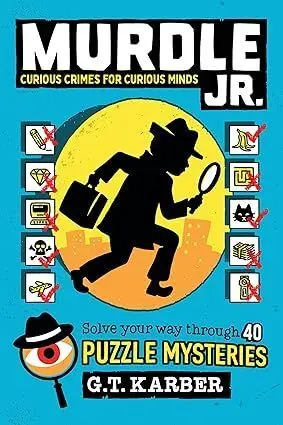 MURDLE JR.: CURIOUS CRIMES FOR CURIOUS MINDS