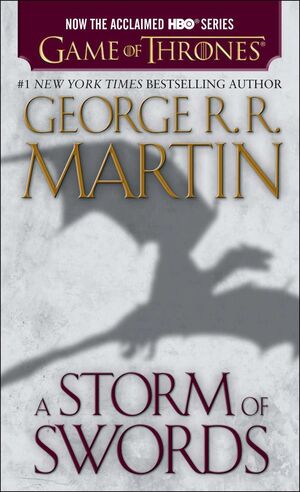 GAME OF THRONES 3: A STORM OF SWORDS