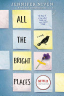 ALL THE BRIGHT PLACES