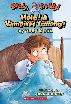 READY, FREDDY! 6: HELP! A VAMPIRE'S COMING!