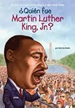 QUIEN FUE MARTIN LUTHER KING, JR.?