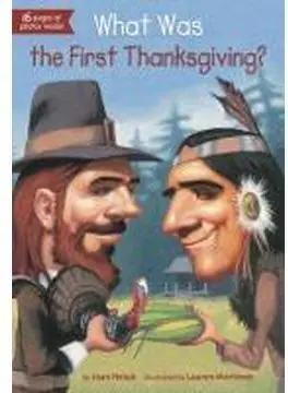 WHAT WAS THE FIRST THANKSGIVING?