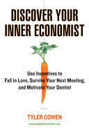 DISCOVER YOUR INNER ECONOMIST
