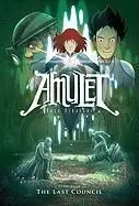 AMULET 4: THE LAST COUNCIL