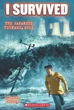 I SURVIVED THE JAPANESE TSUNAMI, 2011
