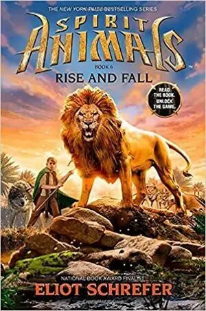SPIRIT ANIMALS BOOK 6- RISE AND FALL