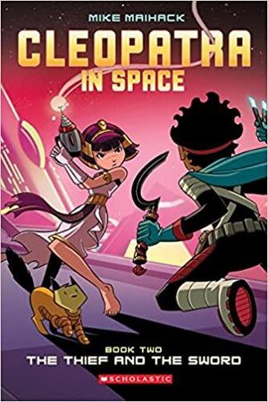 CLEOPATRA IN SPACE 2- THE THIEF AND THE SWORD