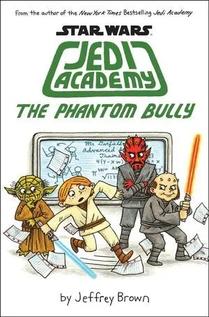 STAR WARS JEDI ACADEMY 3: THE PHANTOM BULLY