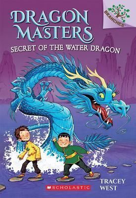 DRAGON MASTERS 3: SECRET OF THE WATER DRAGON