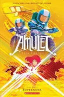 AMULET 8: SUPERNOVA