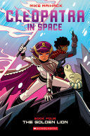 CLEOPATRA IN SPACE 4- THE GOLDEN LION