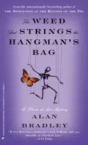 WEED THAT STRINGS, THE