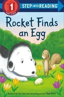 STEP IN TO READING:ROCKET FINDS AN EGG